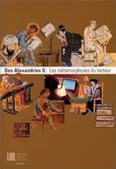 Des Alexandries 2 : Les métamorphoses du lecteur