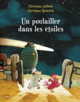 Les P'tites Poules, Tome 2 : Un poulailler dans les étoiles