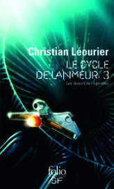 Le cycle de Lanmeur, Intégrale tome 3 : Les Rêveurs de l'Irgendwo