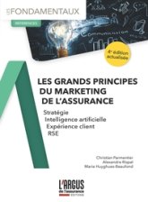 Les grands principes du marketing de l'assurance: Stratégique, opérationnel, digital, prospective