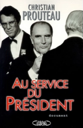 Au service du Président