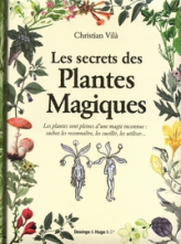 Les secrets des plantes magiques