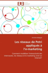 Les Réseaux de Petri Appliqués L'E-Marketing