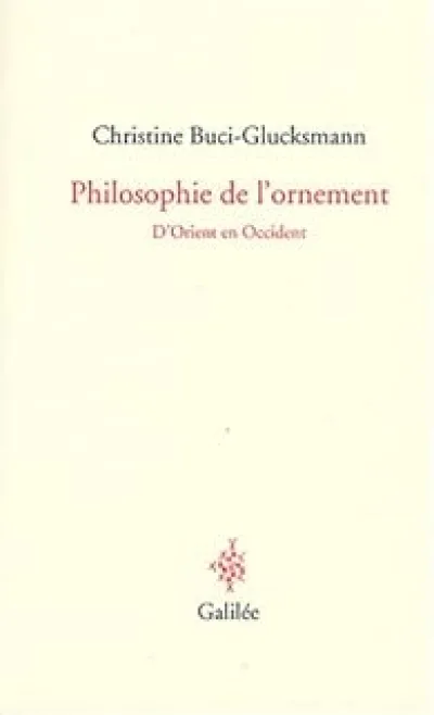 Philosophie de l'ornement d'Orient en Occident