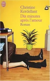 Dix minutes après l'amour