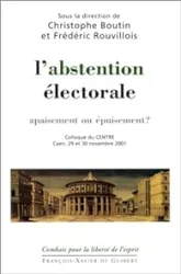 L'abstention électorale : Apaisement ou épuisement ?