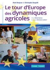 Le tour d'Europe des dynamiques agricoles