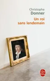 Un roi sans lendemain