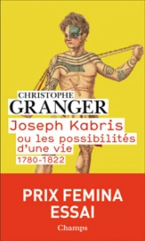 Joseph Kabris ou les possibilités d'une vie - 1780-1822