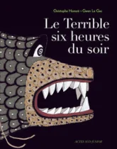 Le terrible six heures du soir