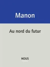 Au nord du futur