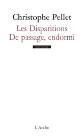 Les disparitions - De passage, endormi