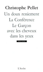 Un doux reniement ; La conférence ; Le garçon avec les cheveux dans les yeux