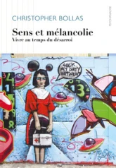 Sens et mélancolie