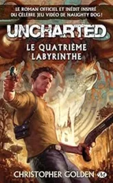 Uncharted : Le quatrième labyrinthe