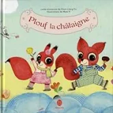 Plouf la châtaigne