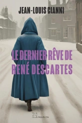 Le dernier rêve de Descartes