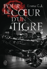 Pour le coeur d'un tigre