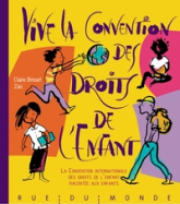 VIVE LA CONVENTION DES DROITS DE L'ENFANT !