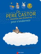 Le Père castor raconte ses histoires pour s'endormir