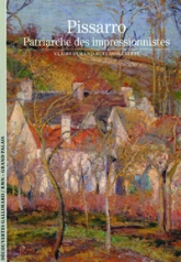 Camille Pissarro: Patriarche des impressionnistes