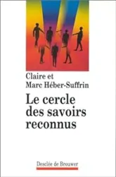 Le cercle des savoirs reconnus