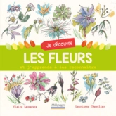 Je découvre les fleurs et j'apprends à les reconnaître