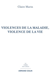 Violences de la maladie, violence de la vie