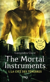 The Mortal Instruments, tome 1 : La Cité des Ténèbres