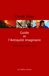 Guide de l'Antiquité imaginaire