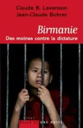 Birmanie : Des moines contre la dictature