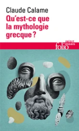 Qu'est-ce que la mythologie grecque ?