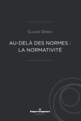 Au-delà des normes: La normativité