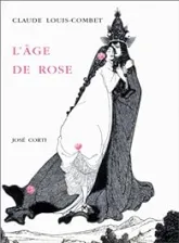 L'Age de Rose