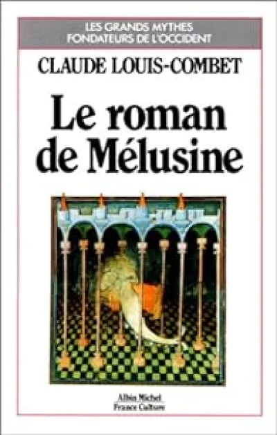 Le roman de Mélusine