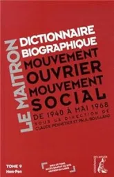 Dictionnaire biographique, mouvement ouvrier, mouvement social : Tome 9, De la Seconde Guerre mondiale à Mai 1968, Mem-Pen