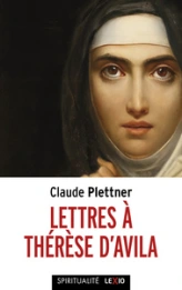 Lettres à Thérèse d'Avila