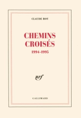 Chemins croisés, 1994-1995