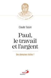 Paul, le travail et l'argent