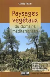 Paysages végétaux du domaine méditerranéen