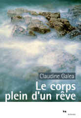 Le corps plein dun rêve