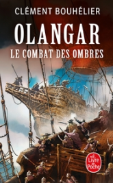 Olangar, tome 3 : Le combat des ombres