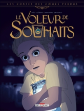 Les contes des coeurs perdus : Le voleur de souhaits