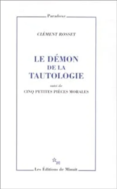 Le démon de la tautologie