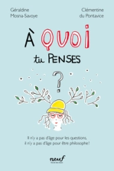 À quoi tu penses ?