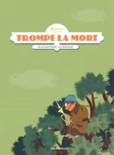 Trompe la mort / Nouvelle édition