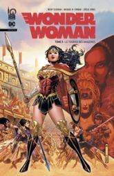 Wonder Woman Infinite, tome 3 : Le tournoi des Amazones