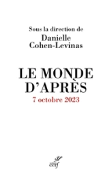 Le monde d'après: 7 octobre 2023