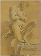 Boucher, Watteau and the Origin of the Rococo : An exhibition of 18th century drawings from the collection of the Ecole Nationale Supérieure des Beaux-Arts, Paris