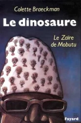 Le Dinosaure, le Zaïre de Mobutu